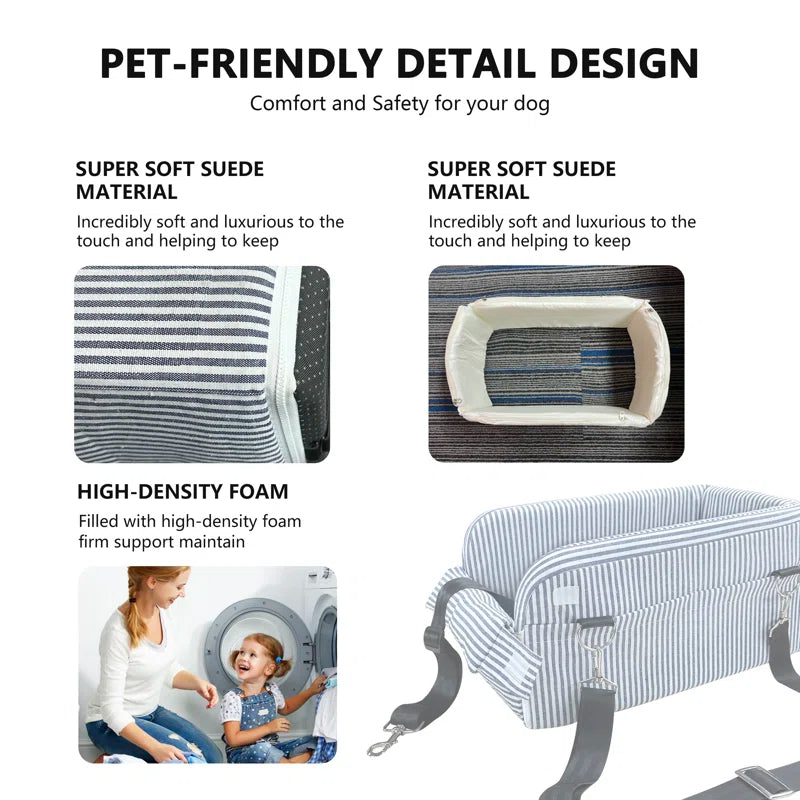 Striped dog car seat with soft suede lining and high-density foam bolster padding